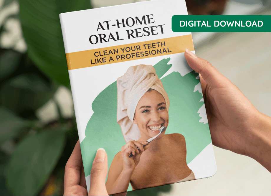 Bonus #3: At Home Oral Reset